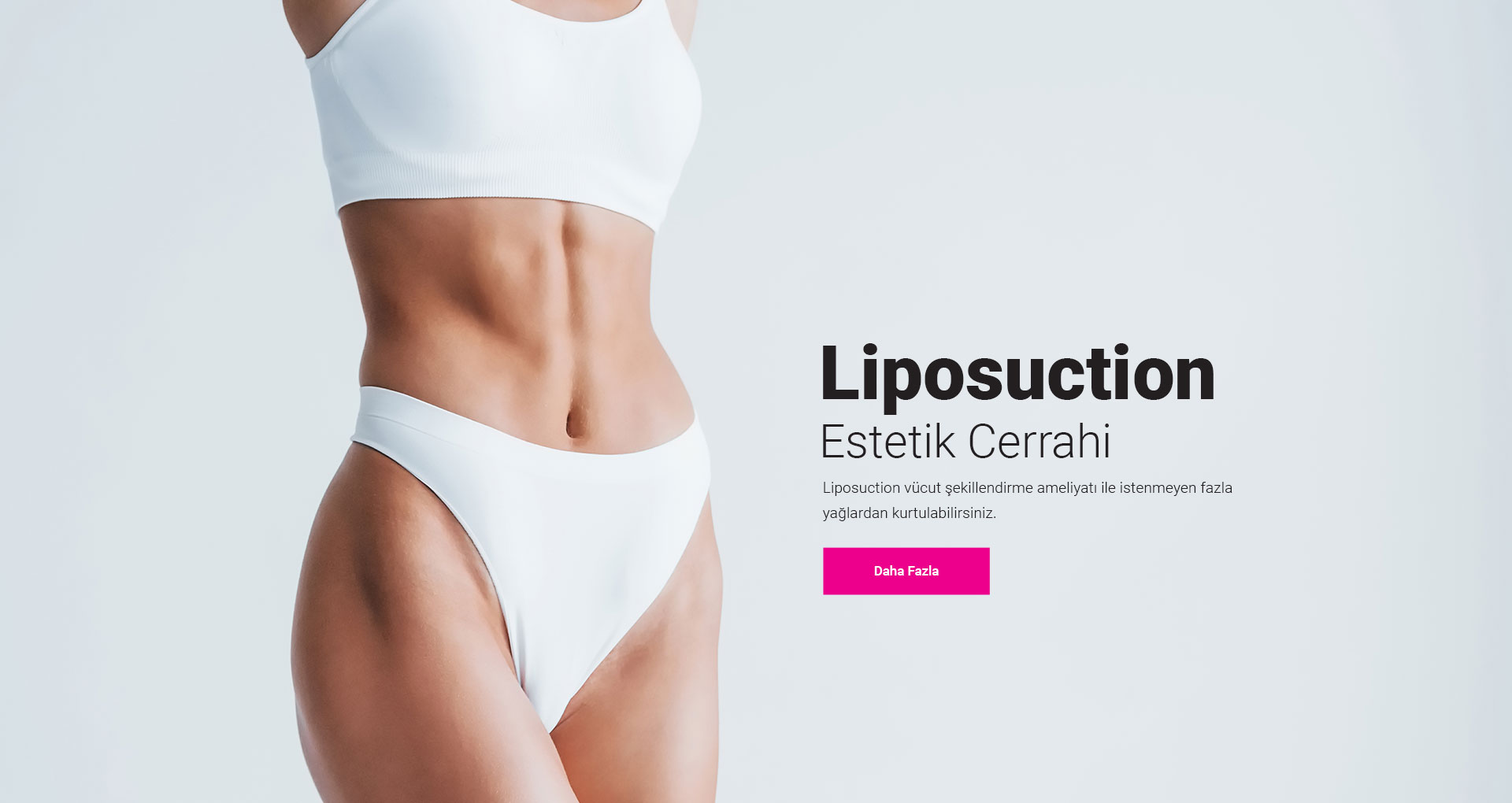 Liposuction Vücut Şekillendirme Ameliyatı İle İstenmeyen Yağlardan Kurtulabilirsiniz...
